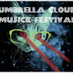 Umbrella Cloud Musik Festival