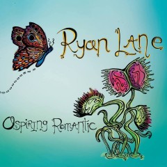 Ryan Lane - Aspiring Romantic