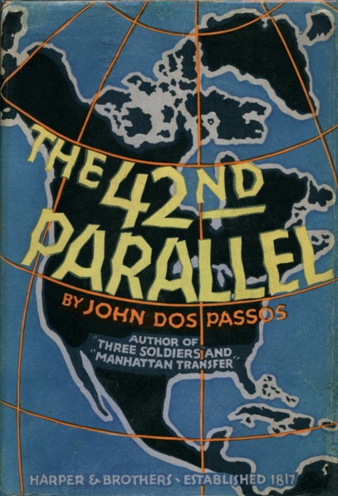 John Dos Passos - The 42nd Parallel