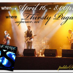 Public Static playing Thirsty Pagan Friday April 16 – 8pm