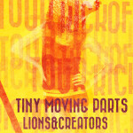 Excuse Me, Princess + Lions&Creators + Tiny Moving Parts Tour Kickoff show!