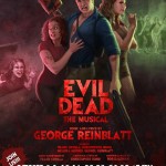 Evil Dead: The Musical 2010 (Bigger & Bloodier!)