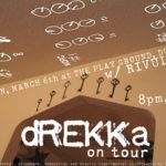 March 6: Drekka/Rivulets show