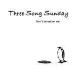 Three Song Sunday releasing CD May 1