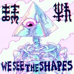 The Electric Witch - We See the Shapes