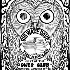 Big Wave Dave at the Owls Club