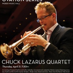 Chuck Lazarus Quartet - Weber Music Hall