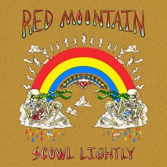 Red Mountain - Scowl Lightly LP cover