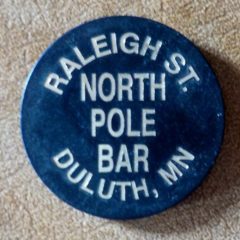 North Pole Bar Token Duluth