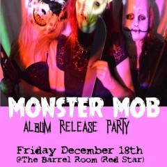 Monster Mob Album Release Party