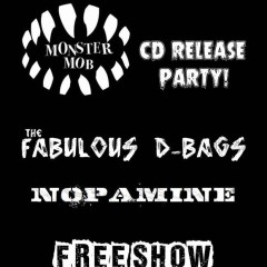 Nopamine - D-Bags - Monster Mob