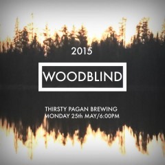 Woodblind Thirsty Pagan