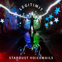 Legitimit - Stardust Voicemails