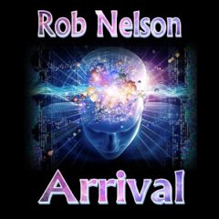 rob-nelson-arrival