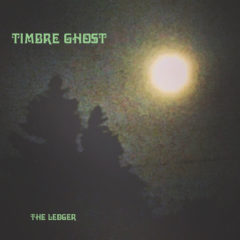 timbre-ghost-the-ledger