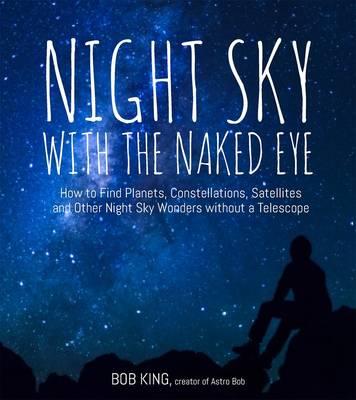 night-sky-with-the-naked-eye-bob-king