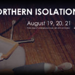 Northern Isolation II