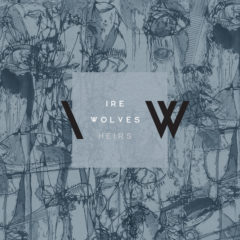Ire Wolves - Heirs