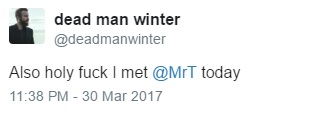 Dead Man Winter and Mr T