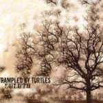 Trampled by Turtles – “Duluth”