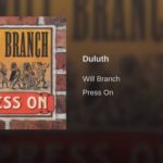 Will Branch – “Duluth”