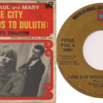 Peter, Paul & Mary – “Love City (Postcards to Duluth)”
