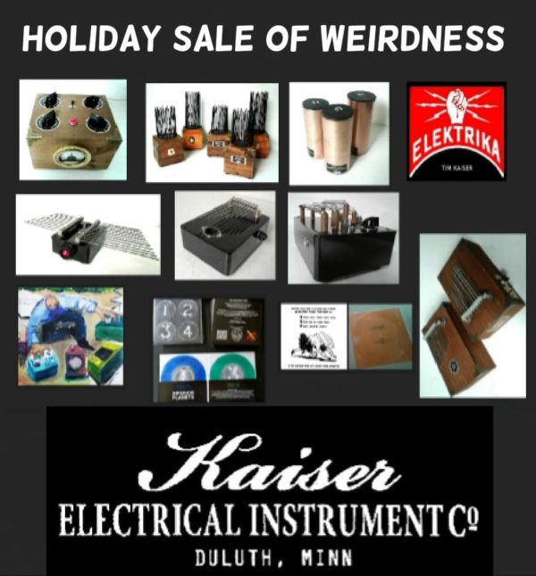 Tim Kaiser Holiday Sale of Weirdness