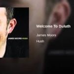 James Moors – “Welcome to Duluth”