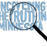 New podcast about “Uncovering the Truth in Minnesota”