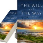 The Will and the Way