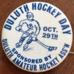 Duluth-area Hockey Pin-back Buttons