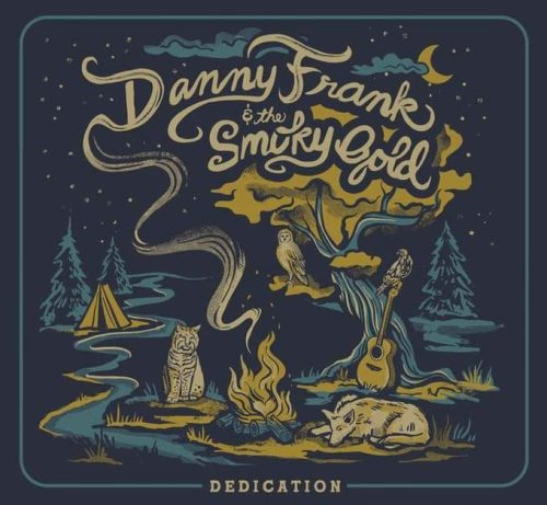 Danny Frank & the Smoky Gold Dedication