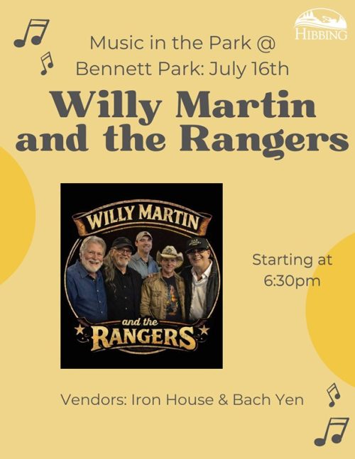 Music in Bennett Park Willy Martin and the Rangers Hibbing