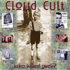 Cloud Cult Who Killed Puck