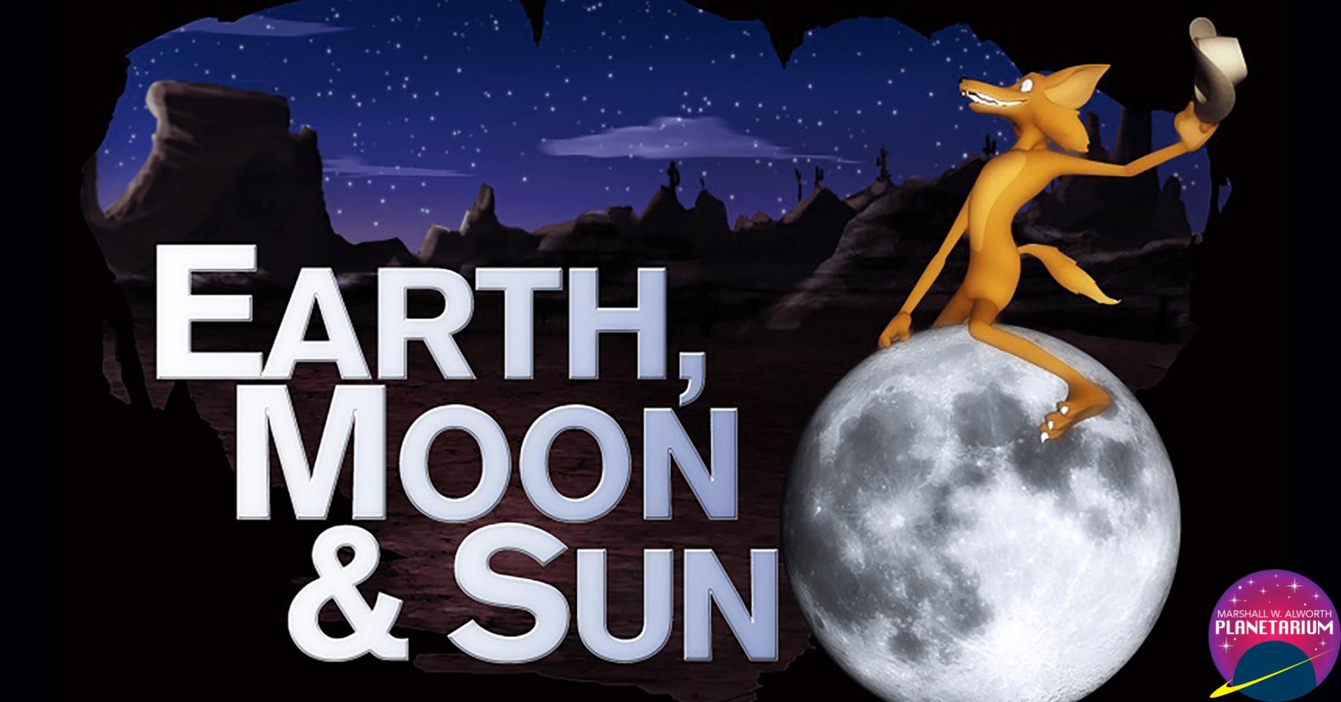 Family Program: Earth, Moon & Sun