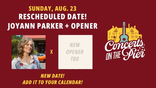 Joyann Parker Concert on the Pier Rescheduled