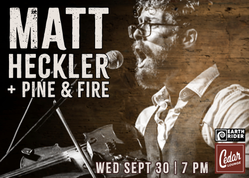 Matt Heckler + Pine & Fire 3 EVENTCAL