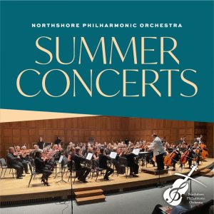Northshore Philharmonic Orchestra Summer Concerts