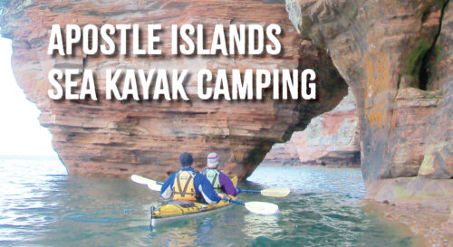 Apostle islands sea kayak camping 11x6