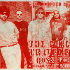 The Fellow Travelers + Ross Thorn + Death Valley Yacht Club 3 EVENTCAL